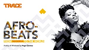 Afrobeats: From Nigeria to the World